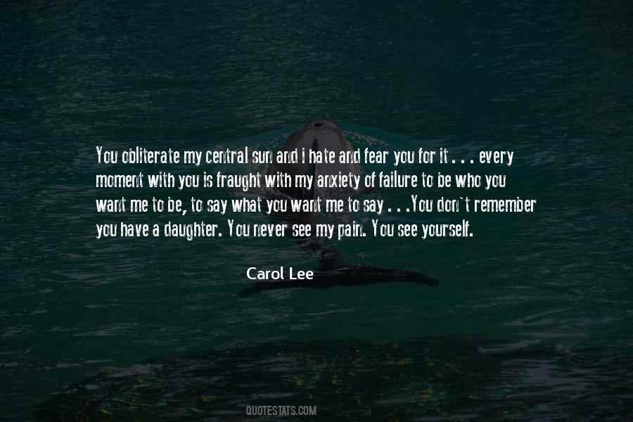 Quotes About Hate And Fear #386103