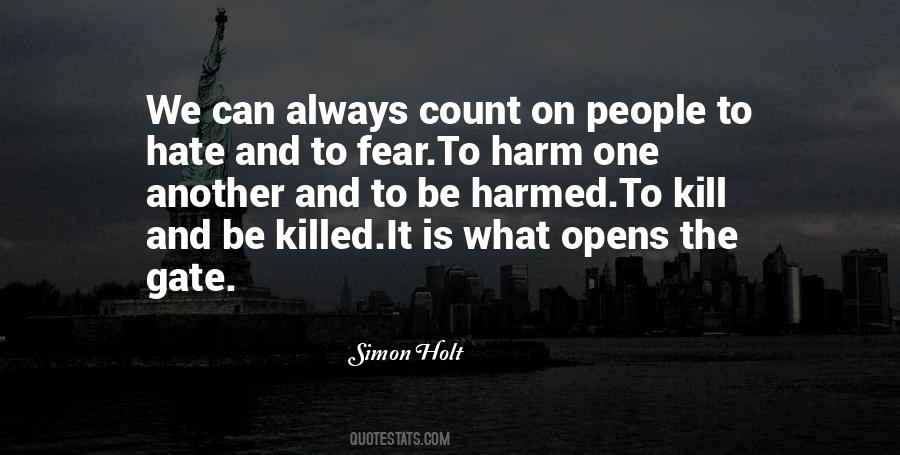 Quotes About Hate And Fear #46751