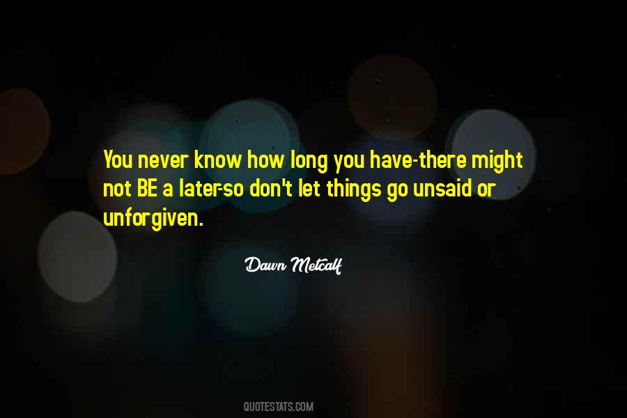 Quotes About Unforgiven #1547075