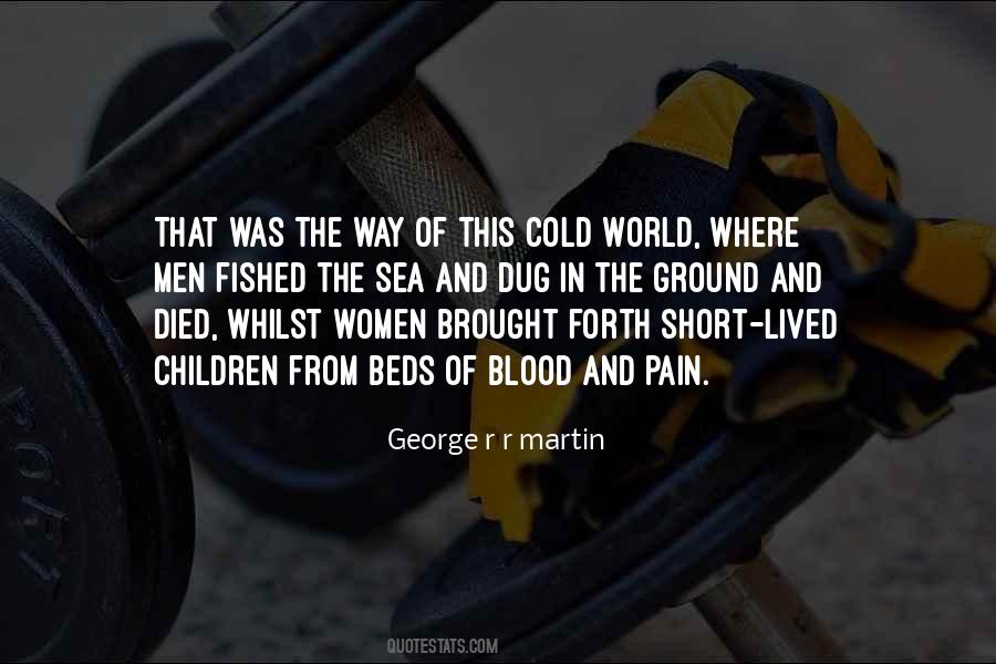 Quotes About Cold World #1852036