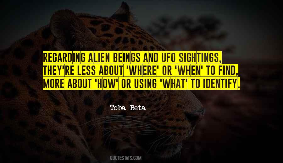Ufo Sightings Quotes #528720
