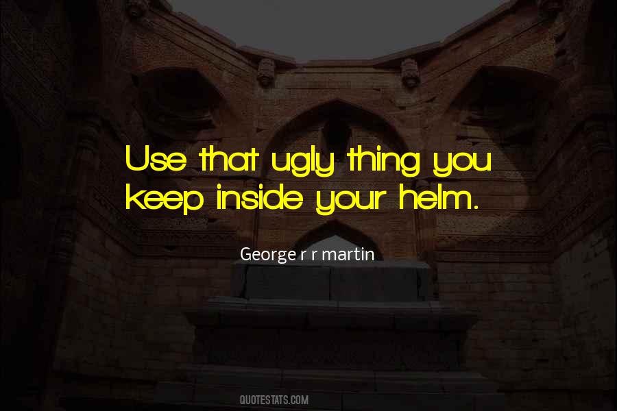 Ugly On The Inside And Outside Quotes #1052143