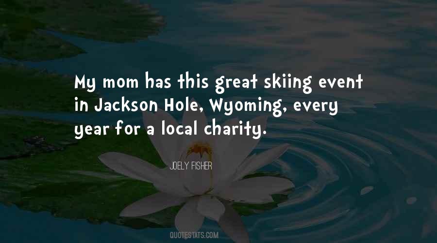 Quotes About Jackson Hole #1825095