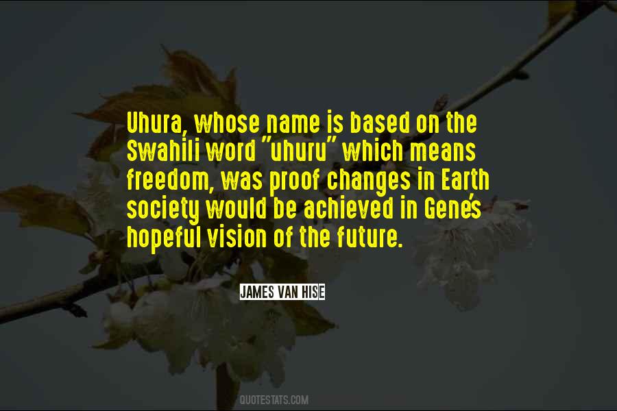 Uhuru Quotes #1456626
