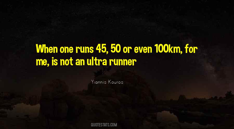 Ultra Runners Quotes #570211