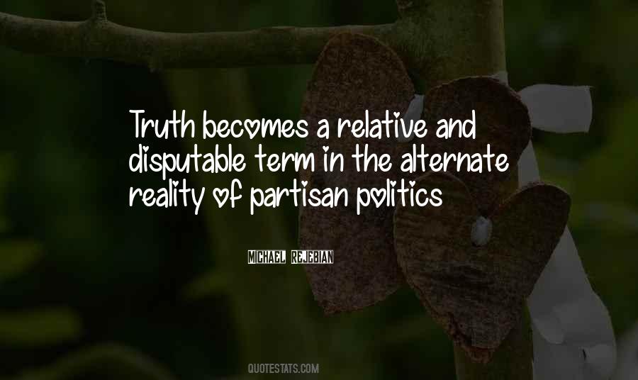 Quotes About The Truth And Reality #270854