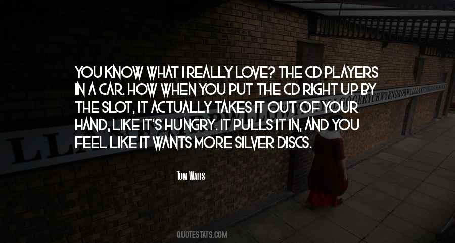 Quotes About Love Tom Waits #742109