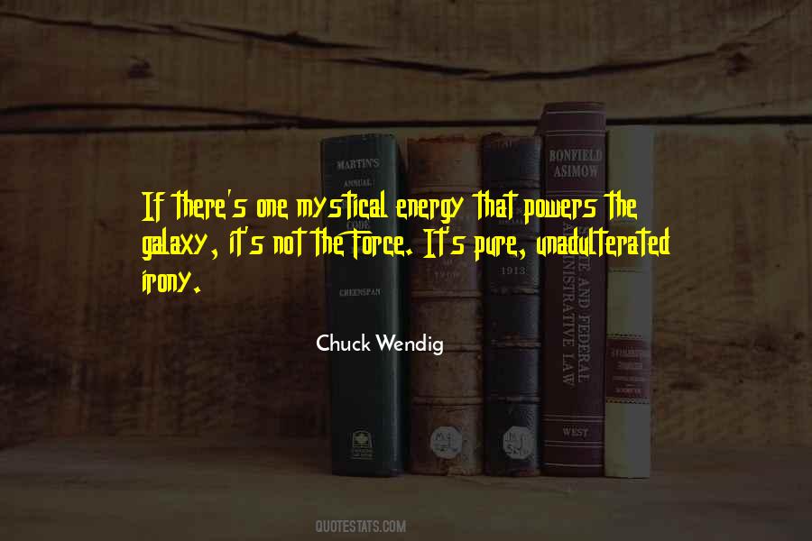 Unadulterated Quotes #1653274
