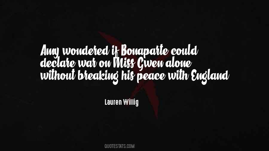 Quotes About Bonaparte #1588062