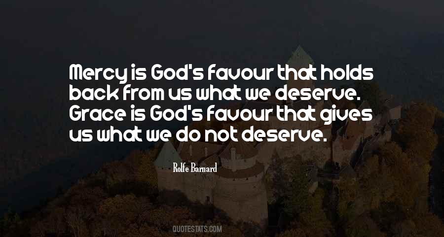 Quotes About What We Deserve #286542
