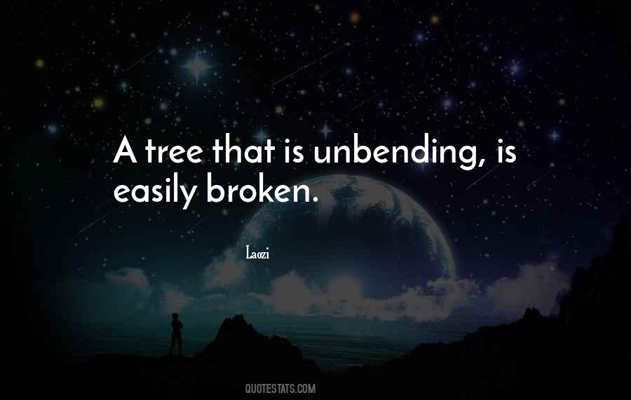 Unbending Quotes #408006