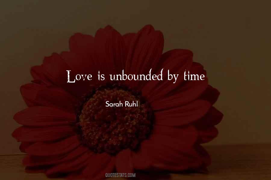 Unbounded Love Quotes #312963
