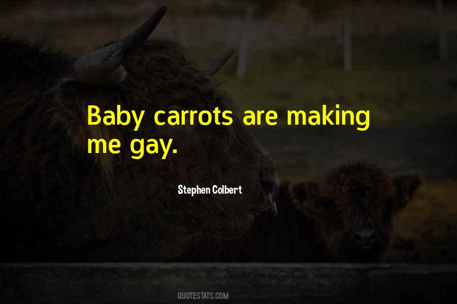 Quotes About Baby Carrots #1119553