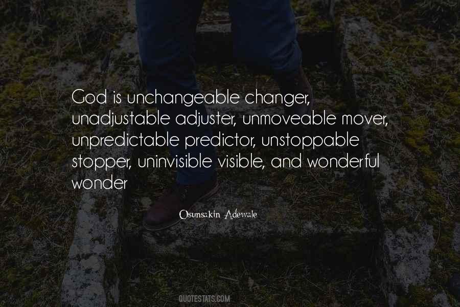 Unchangeable God Quotes #144524