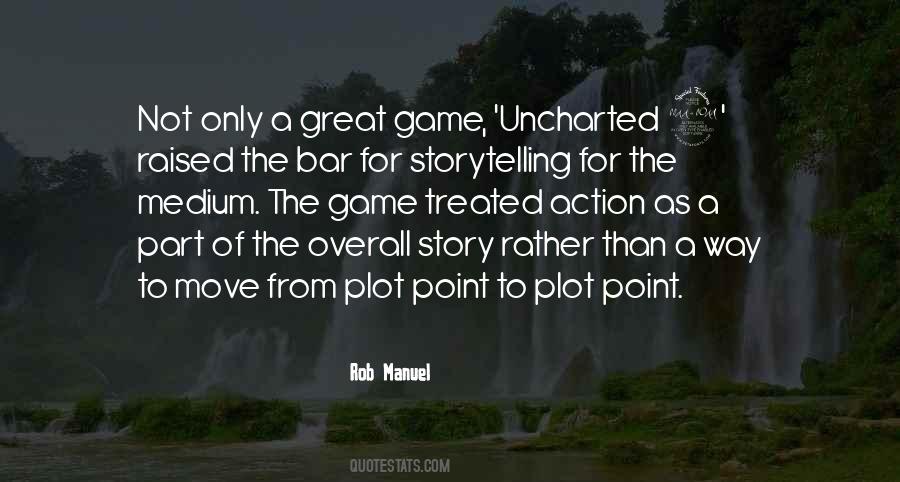 Uncharted 2 Quotes #182800