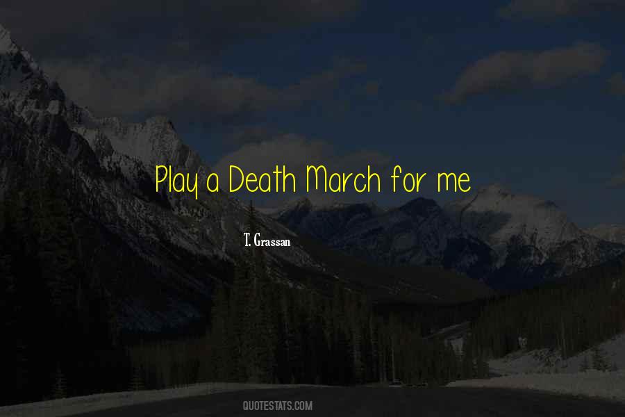 Quotes About A Death #1148205