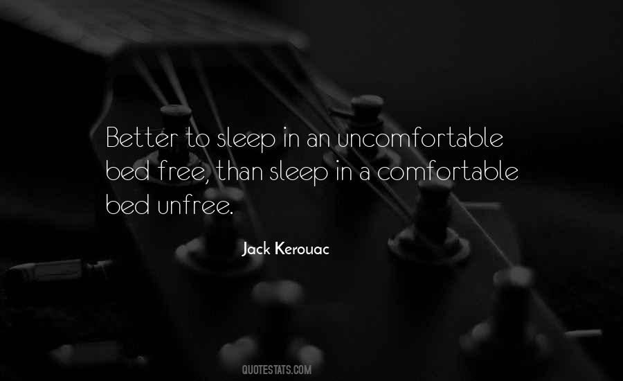Uncomfortable Bed Quotes #1868042