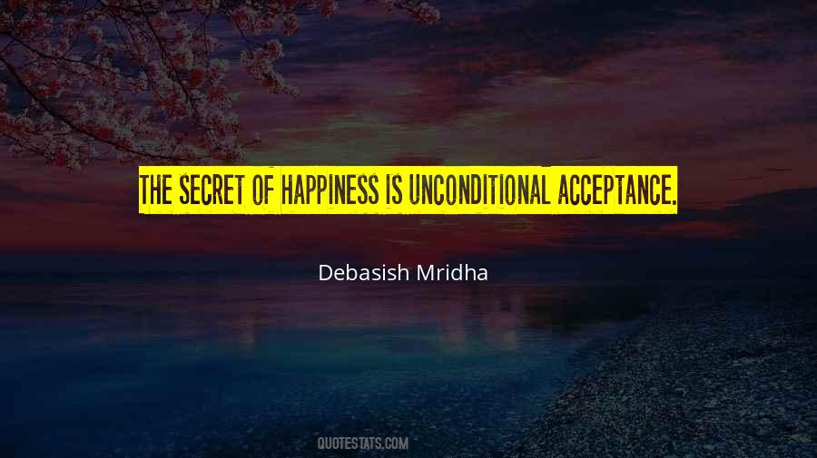 Unconditional Happiness Quotes #787469