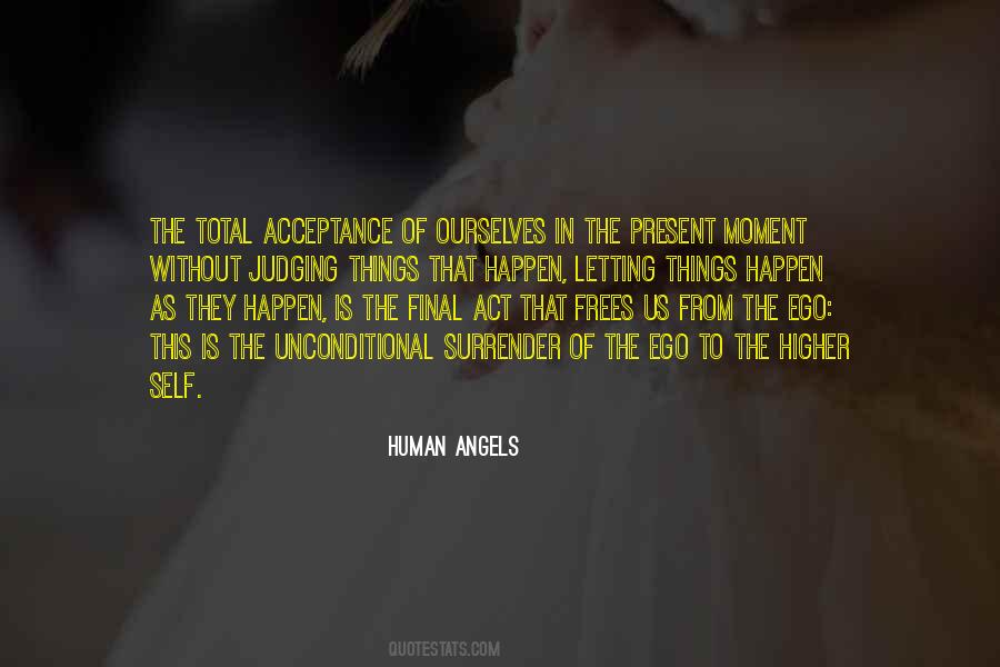 Unconditional Self Acceptance Quotes #1461292