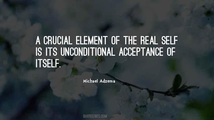 Unconditional Self Acceptance Quotes #1836665