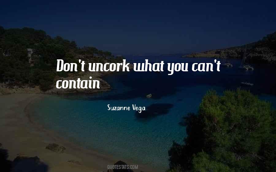 Uncork Quotes #1744027