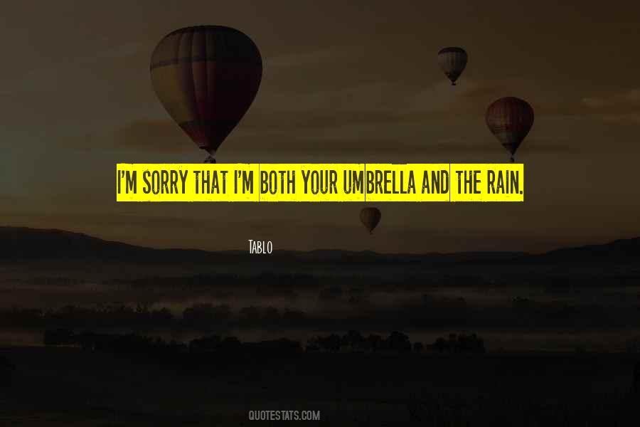 Under My Umbrella Quotes #155328