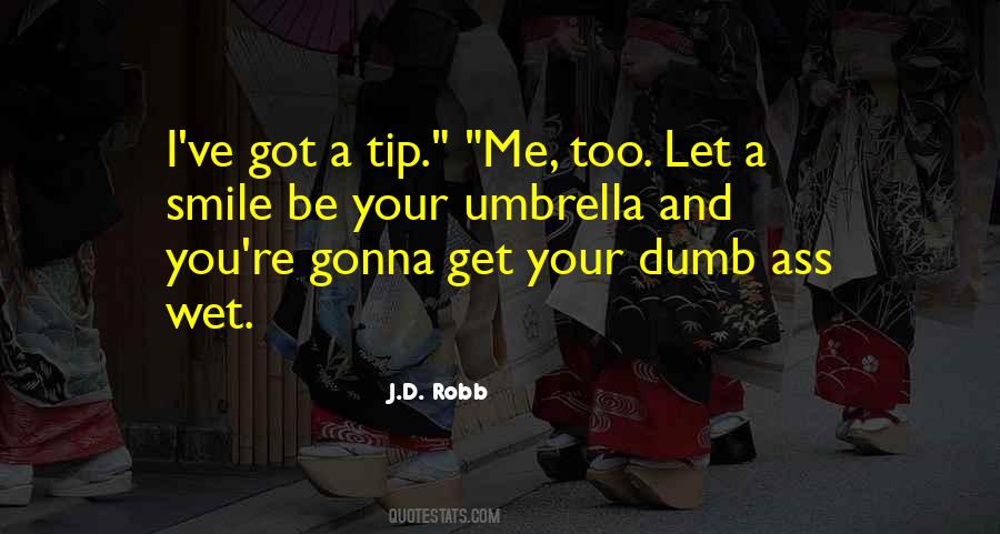 Under My Umbrella Quotes #224160