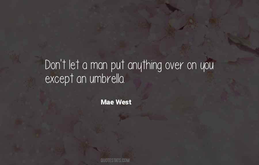 Under My Umbrella Quotes #259731