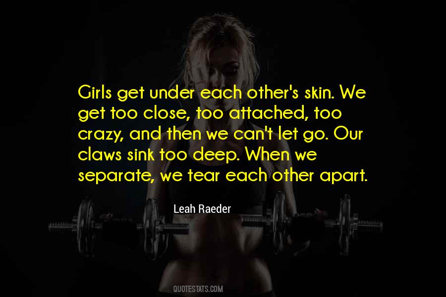 Under Our Skin Quotes #1303269
