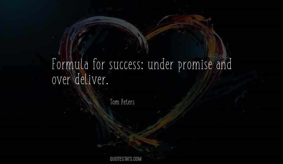 Under Promise Over Deliver Quotes #908870