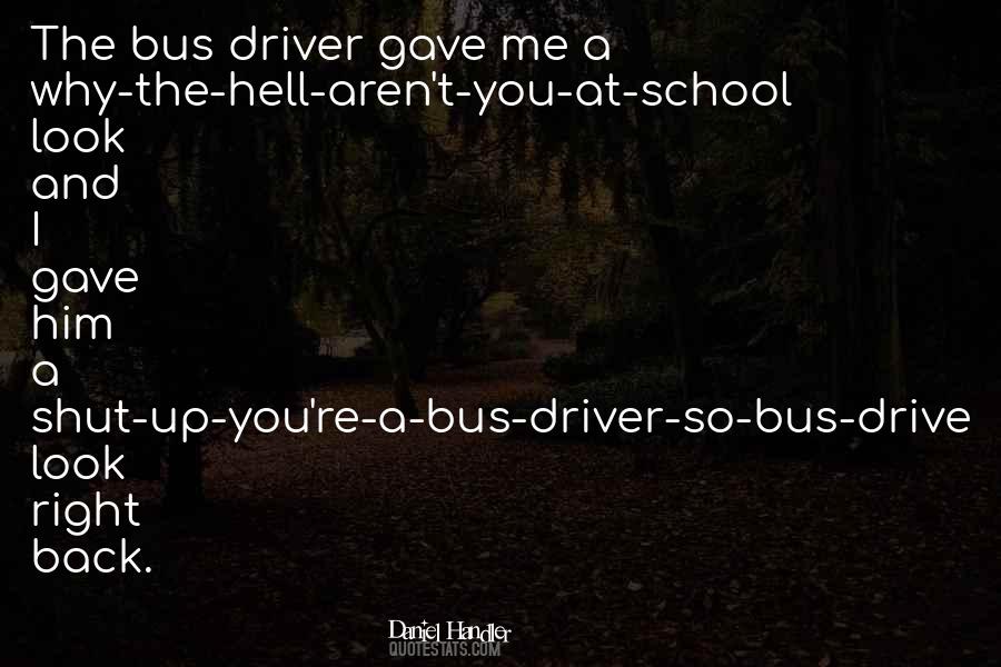 Under The Bus Quotes #27110