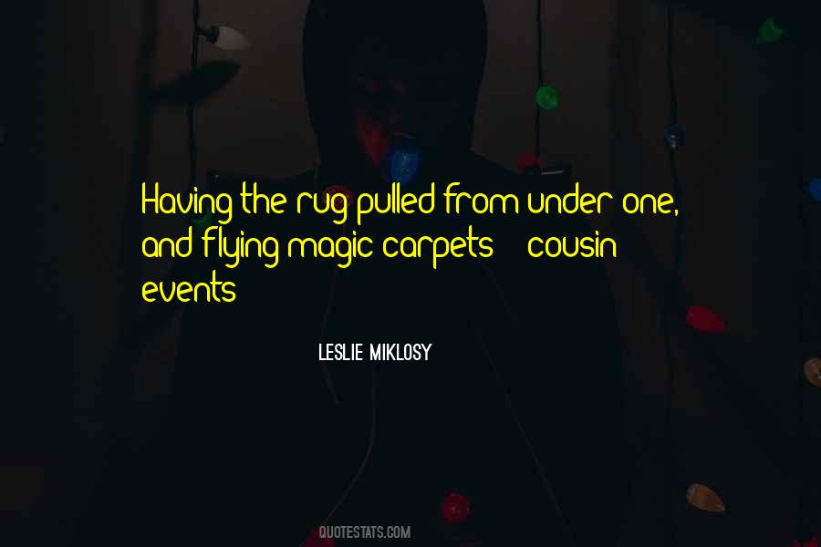 Under The Rug Quotes #942381