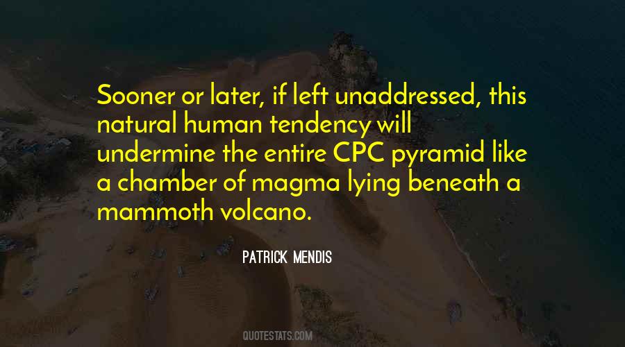 Under The Volcano Quotes #318312