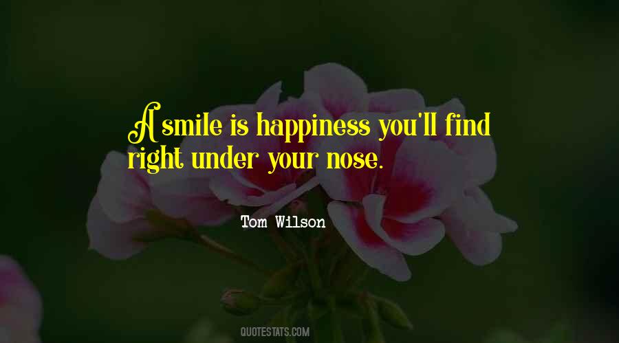Under Your Nose Quotes #1796607