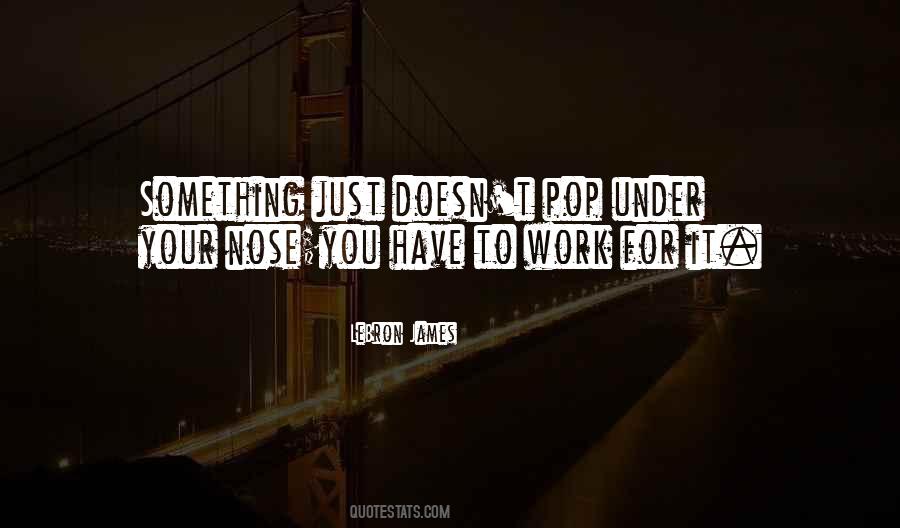 Under Your Nose Quotes #444214