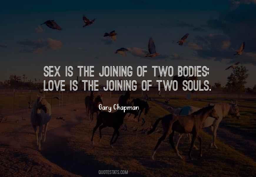 Quotes About Two Souls #1117887