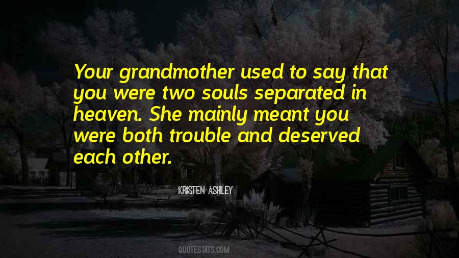 Quotes About Two Souls #1752076