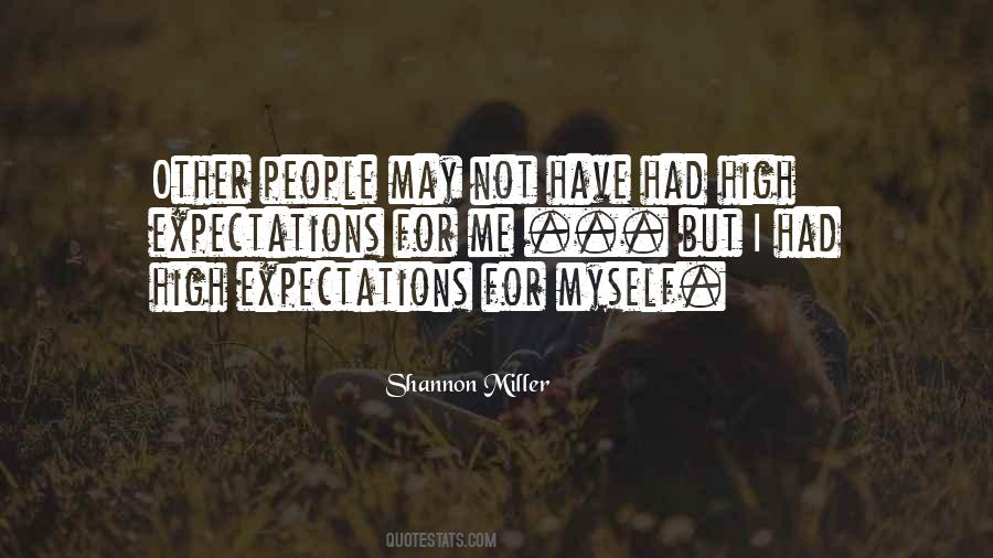 Quotes About No More Expectations #39023