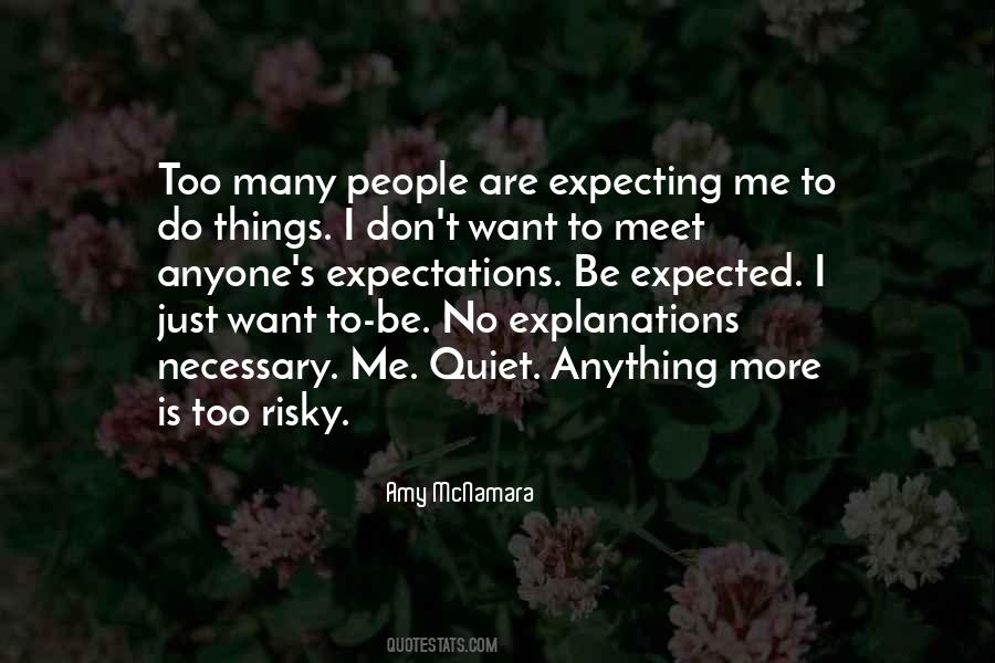 Quotes About No More Expectations #620837