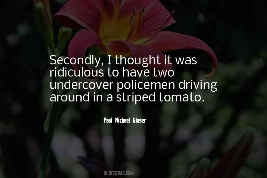 Undercover Cop Quotes #394089