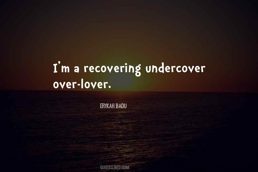 Undercover Quotes #1234439