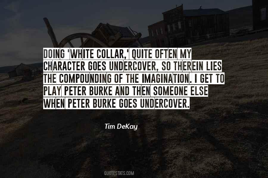 Undercover Quotes #674189