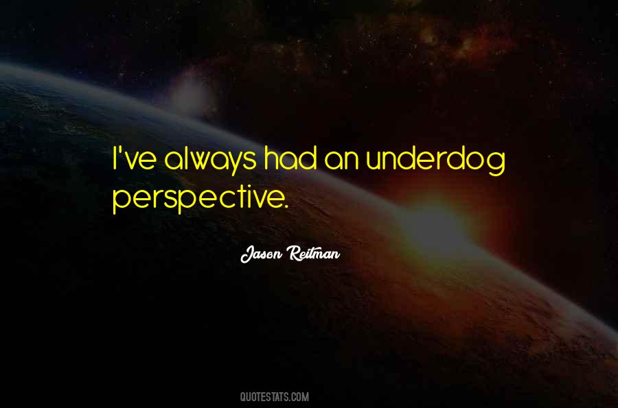 Underdog Quotes #785600