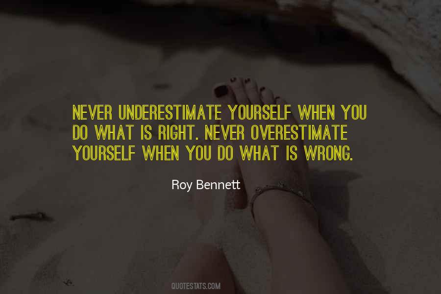 Underestimate Overestimate Quotes #1737990