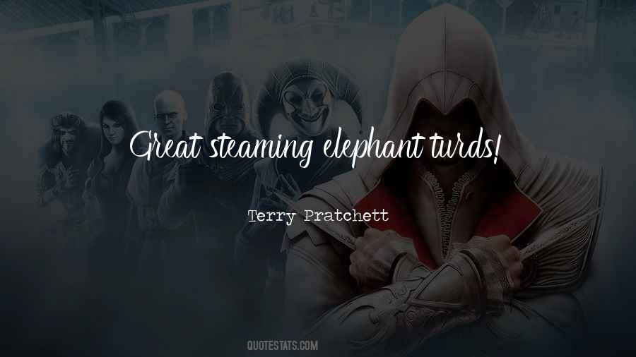 Quotes About Steaming #1011076