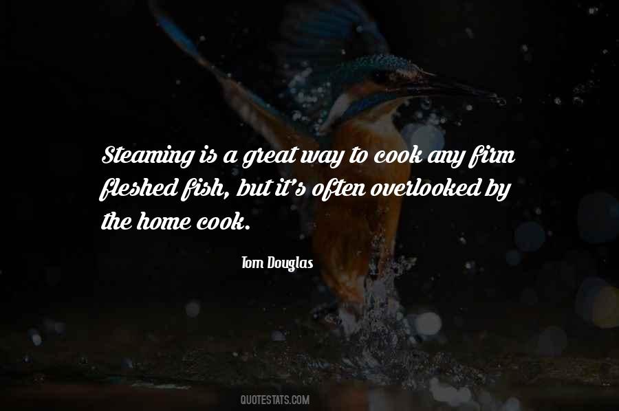 Quotes About Steaming #1442794