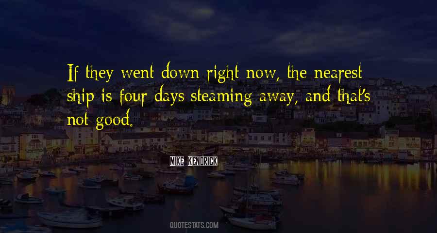 Quotes About Steaming #1652873