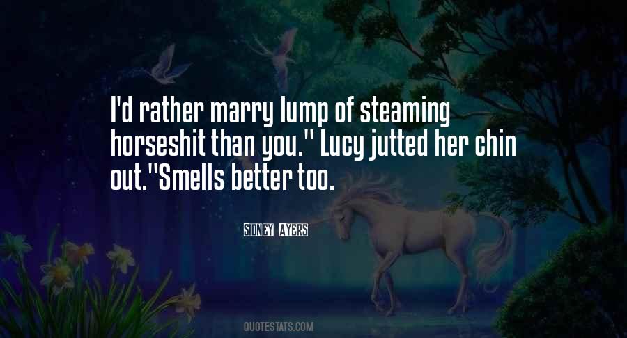 Quotes About Steaming #1849552