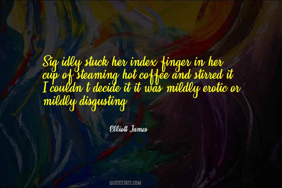 Quotes About Steaming #2385
