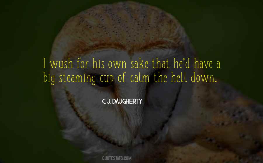 Quotes About Steaming #849679